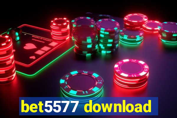 bet5577 download